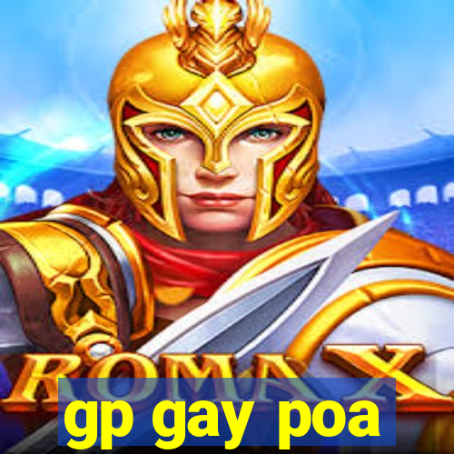 gp gay poa